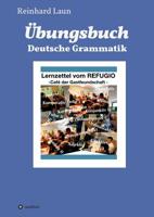 Übungsbuch Deutsche Grammatik (German Edition) 3748272979 Book Cover