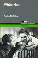 White Heat (Wisconsin/Warner Brothers Screenplays) 0299096742 Book Cover