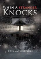 When A Stranger Knocks 1453581618 Book Cover