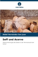Seff und Acervo (German Edition) 6200842566 Book Cover