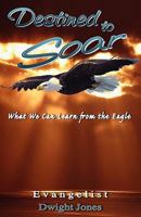 Destined to Soar 1934769215 Book Cover