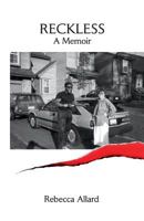 Reckless: A Memoir 1494401215 Book Cover