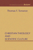 Christian Theology and Scientific Culture 1579101305 Book Cover