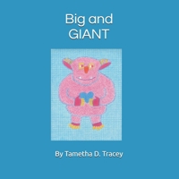 Big and GIANT 1548775517 Book Cover