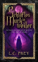 Schlaflos in Murkweiler: Ein Fantasy-Kurzroman aus der Welt von The Age of Stone (German Edition) 3911839065 Book Cover