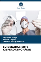 EVIDENZBASIERTE KIEFERORTHOPÄDIE (German Edition) B0CHL9PQKY Book Cover