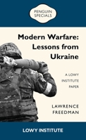 Modern Warfare: Lessons from Ukraine: A Lowy Institute Paper 176134305X Book Cover