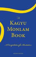 The Kagyu Monlam Book 1934608041 Book Cover