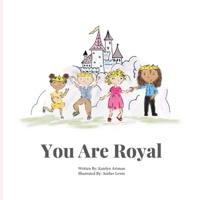 You are Royal B0DRSV4ZTD Book Cover