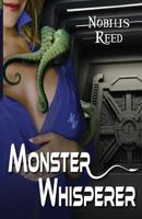 Monster Whisperer #1 1613901747 Book Cover