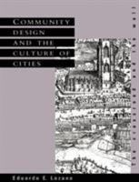 Community Design and the Culture of Cities: The Crossroad and the Wall 0521389798 Book Cover