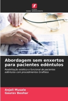 Abordagem sem enxertos para pacientes edêntulos (Portuguese Edition) 6208570913 Book Cover