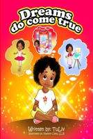 Dreams Do Come True: A Book For Kids About Money (The Grace Series) B08GB7MKQ3 Book Cover