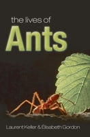 The Lives of Ants 0199541868 Book Cover
