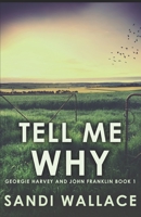 Tell Me Why 4867451363 Book Cover