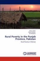 Rural Poverty in the Punjab Province, Pakistan: Rural Poverty in Pakistan 3847306405 Book Cover