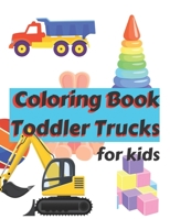 coloring book toddler trucks: toddler trucks Coloring book 8.5 x 11 Inches ( 44.27 x 28.57 cm ) 80 Total page B09SFHQX9C Book Cover