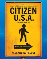 Citizen U.S.A.: A 50 State Road Trip 0451235398 Book Cover