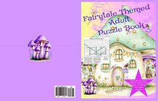 Fairytale Themed Adult Puzzle Book B0DYVP789S Book Cover