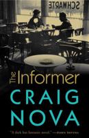 The Informer: A Novel 0307236935 Book Cover