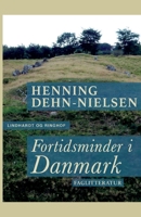 Fortidsminder i Danmark 871183112X Book Cover