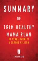 Summary of Trim Healthy Mama Plan 1683784642 Book Cover