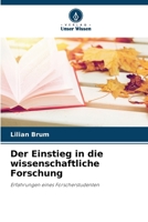 Der Einstieg in die wissenschaftliche Forschung (German Edition) 6207728203 Book Cover
