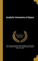 Analytic Geometry of Space 1022473700 Book Cover