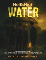 Hell & High Water 1968403159 Book Cover