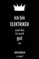 Notizbuch f�r Elektriker: Originelle Geschenk-Idee [120 Seiten kariertes blanko Papier] 1709827041 Book Cover