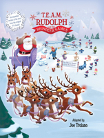 T.E.A.M. Rudolph and the Reindeer Games 1684120780 Book Cover