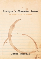 Craigie's Clevedon Poems: A Novella with Poems 1909443026 Book Cover