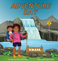 Adventure Day: A children's book about Hiking and chasing waterfalls. 1087851599 Book Cover