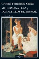 Mi hermana Elba y Los altillos de Brumal 8483834405 Book Cover