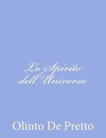 Lo Spirito dell'Universo 1480270881 Book Cover