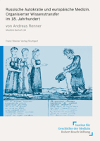 Russische Autokratie Und Europaische Medizin: Organisierter Wissenstransfer Im 18. Jahrhundert 351509640X Book Cover