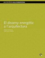 El Disseny Energtic A L'Arquitectura 8483013592 Book Cover