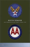 Keith Edmier: Emil Dobbelstein And Henry Drope, 1944 0960848800 Book Cover