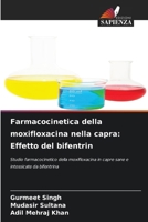 Farmacocinetica della moxifloxacina nella capra: Effetto del bifentrin (Italian Edition) 6207978455 Book Cover