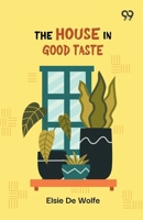 The House In Good Taste 9378301371 Book Cover