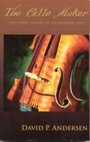 The Cello Maker 1604025751 Book Cover