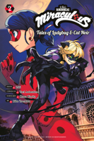 Miraculous: Tales of Ladybug & Cat Noir 2 1646517113 Book Cover