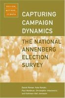 Capturing Campaign Dynamics: The National Annenberg Election Survey: Design, Method and Data includes CD-ROM 0195165047 Book Cover