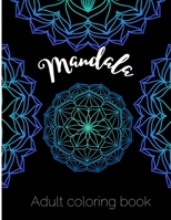 MANDALA | Adult Coloring book B09CRTR4N2 Book Cover