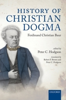 History of Christian Dogma 0198719256 Book Cover