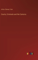 Courts, Criminals and the Camorra 3368913085 Book Cover