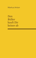 Den B??er kauft Dir keiner ab 3755709708 Book Cover