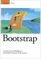 Bootstrap: Lessons Learned Building a Successful Company from Scratch 0971187304 Book Cover