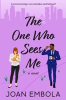 The One Who Sees Me 183845005X Book Cover