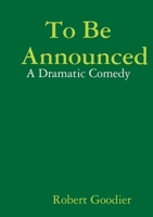 To Be Announced 1291315519 Book Cover